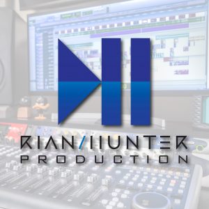 Rian/Hunter Production