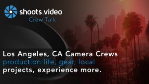 Los Angeles Camera Crews