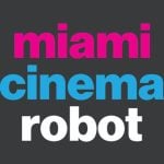 Miami Cinema Robot