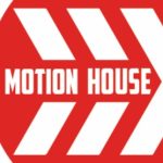 Motion House